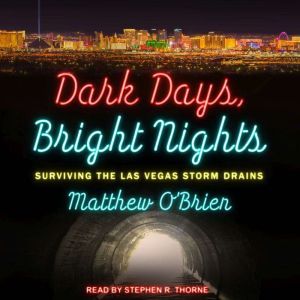 Dark Days, Bright Nights, Matthew OBrien