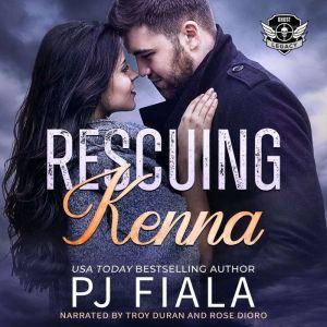 Rescuing Kenna, PJ Fiala