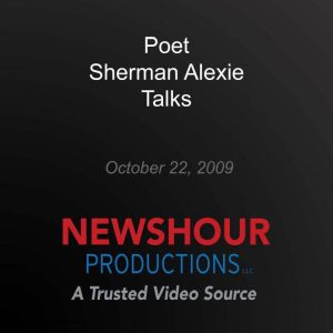 Poet Sherman Alexie Talks, PBS NewsHour