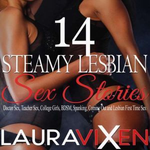 14 Steamy Lesbian Sex Stories, Laura Vixen