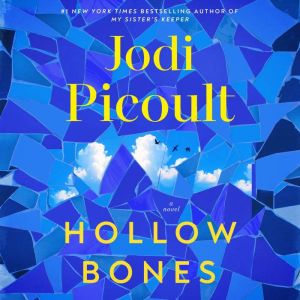 Hollow Bones, Jodi Picoult