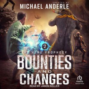 Bounties and Changes