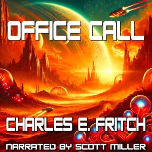 Office Call by Charles E. Fritch