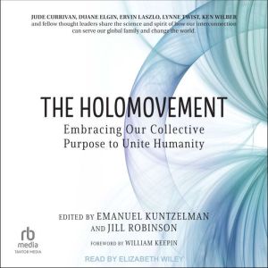 The Holomovement, Emanuel Kuntzelman