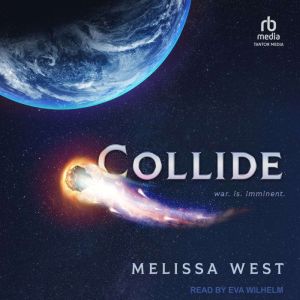 Collide, Melissa West
