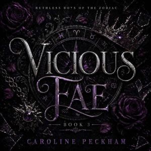 Vicious Fae, Caroline Peckham, Susanne Valenti