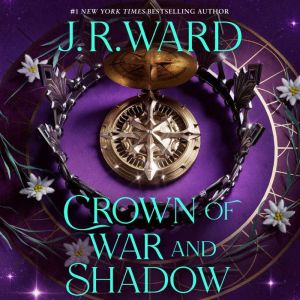 Crown of War and Shadow: Kingdoms of the Compass