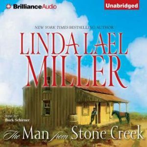 The Man from Stone Creek, Linda Lael Miller