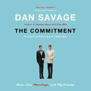 The Commitment, Dan Savage