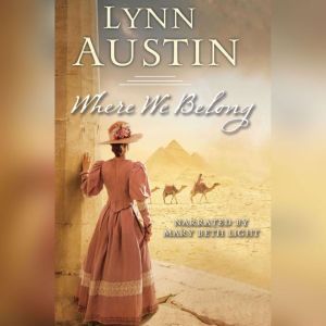 Where We Belong, Lynn Austin