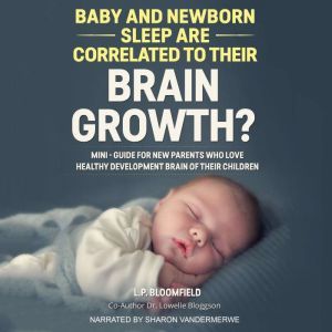 Baby and Newborn Sleep are Correlated..., Bloomfield  Bloggson