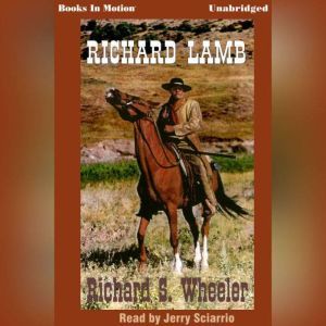 Richard Lamb, Richard S. Wheeler