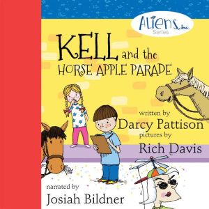 Kell and the Horse Apple Parade, Darcy Pattison