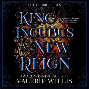 King Incubus: A New Reign