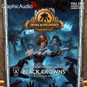 Black Crowns Dramatized Adaptation, Richard Lee Byers