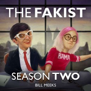 Fakist, The Season 2, Bill Meeks