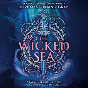 The Wicked Sea, Jordan Stephanie Gray