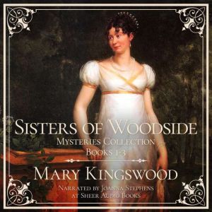 The Sisters of Woodside Collection, Mary Kingswood
