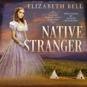 Native Stranger, Elizabeth Bell