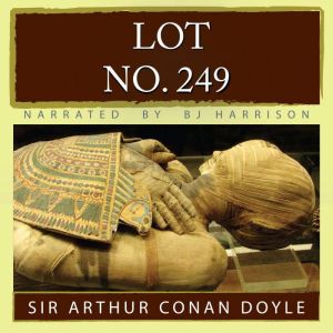 Lot No. 249, Arthur Conan Doyle