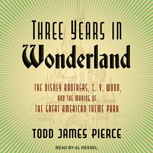 Three Years in Wonderland, Todd James Pierce