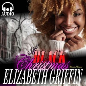 A Black Christmas, Elizabeth Griffin