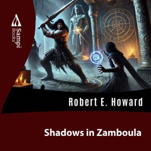 Shadows in Zamboula, SAMPI Books