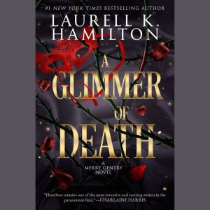 A Glimmer of Death, Laurell K. Hamilton