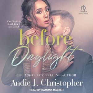 Before Daylight, Andie J. Christopher