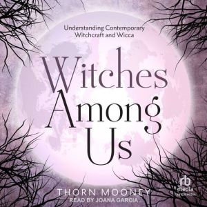Witches Among Us, Thorn Mooney