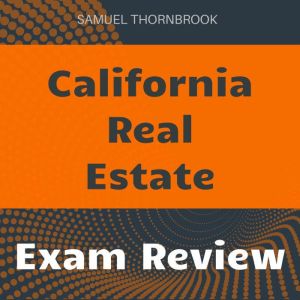California Real Estate, Samuel Thornbrook