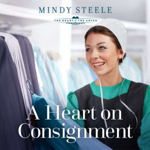 A Heart on Consignment, Mindy Steele