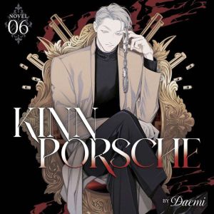 KinnPorsche Novel Vol. 6, Daemi