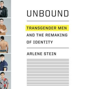 Unbound, Arlene Stein