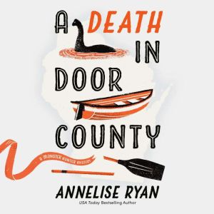 A Death in Door County, Annelise Ryan