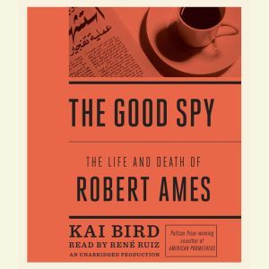 The Good Spy, Kai Bird