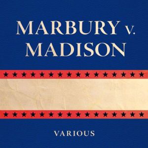 Marbury v. Madison, Various