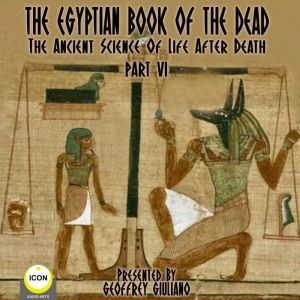 The Egyptian Book Of The Dead  The A..., Geoffrey Giuliano and  The Icon Players