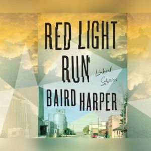 Red Light Run, Baird Harper