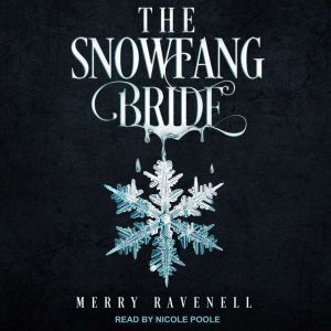 The SnowFang Bride , Merry Ravenell