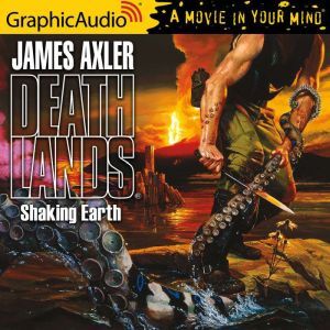 Shaking Earth, James Axler