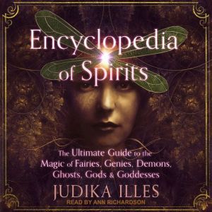 Encyclopedia of Spirits, Judika Illes