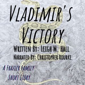 Vladimirs Victory, Leigh M. Hall