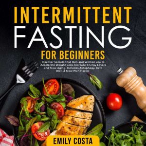 Intermittent Fasting for Beginners D..., Emily Costa