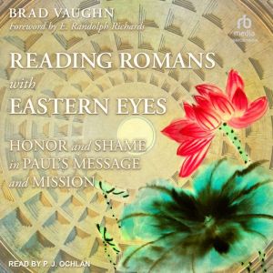 Reading Romans with Eastern Eyes, Jackson Wu
