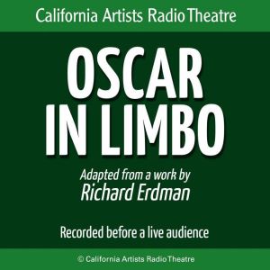 Oscar in Limbo, Richard Erdman