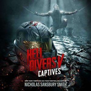 Hell Divers V Captives, Nicholas Sansbury Smith