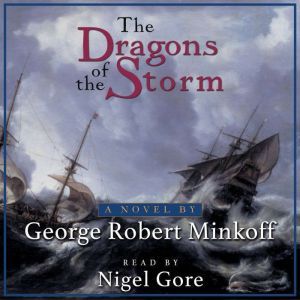 The Dragons of the Storm In the Land..., George Robert Minkoff