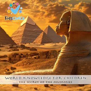 The secret of the mummies, KidsChoice