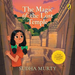 The Magic Of The Lost Temple, Sudha Murty